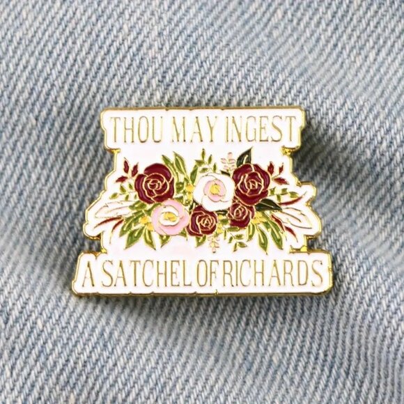 "Thou May Ingest A Satchel Of Richards" Enamel Pin Fun Eat A Bag of *icks - Picture 2 of 3